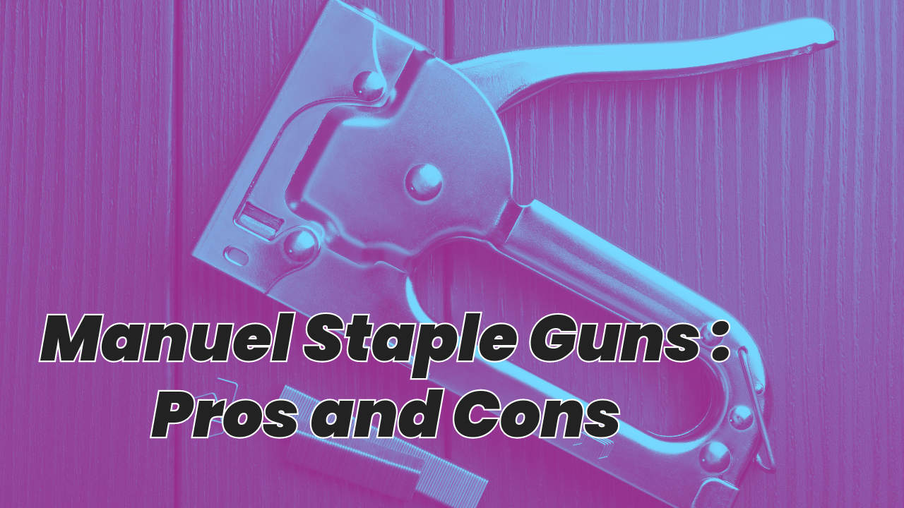 Manual Staple Guns intro image