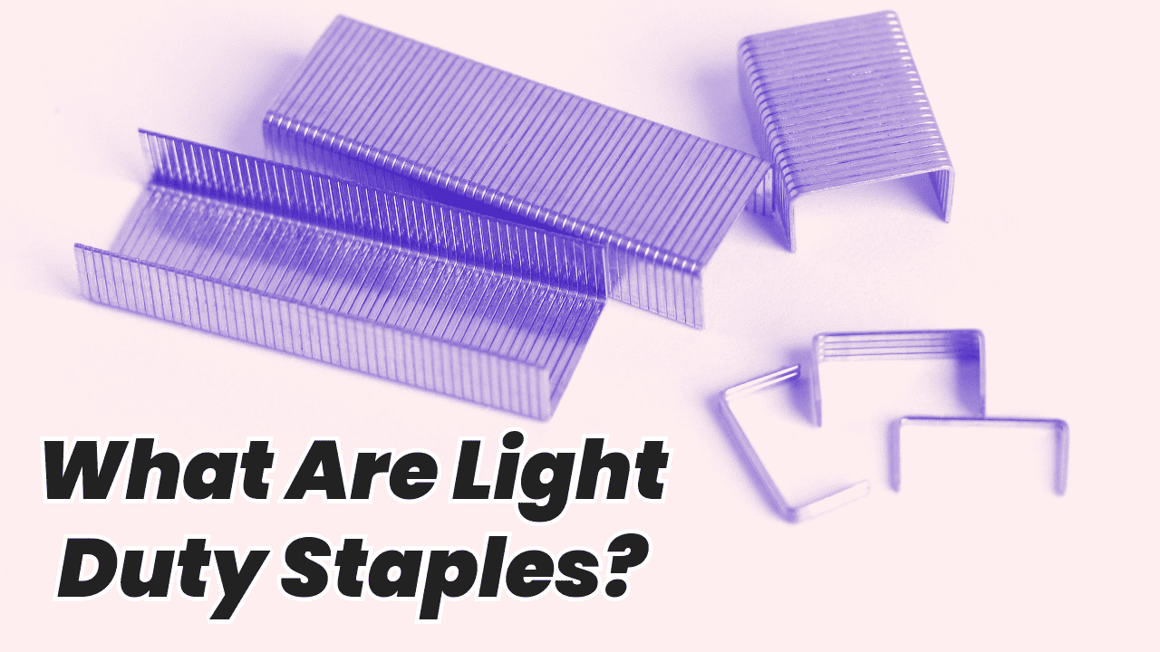 What are light duty staples?